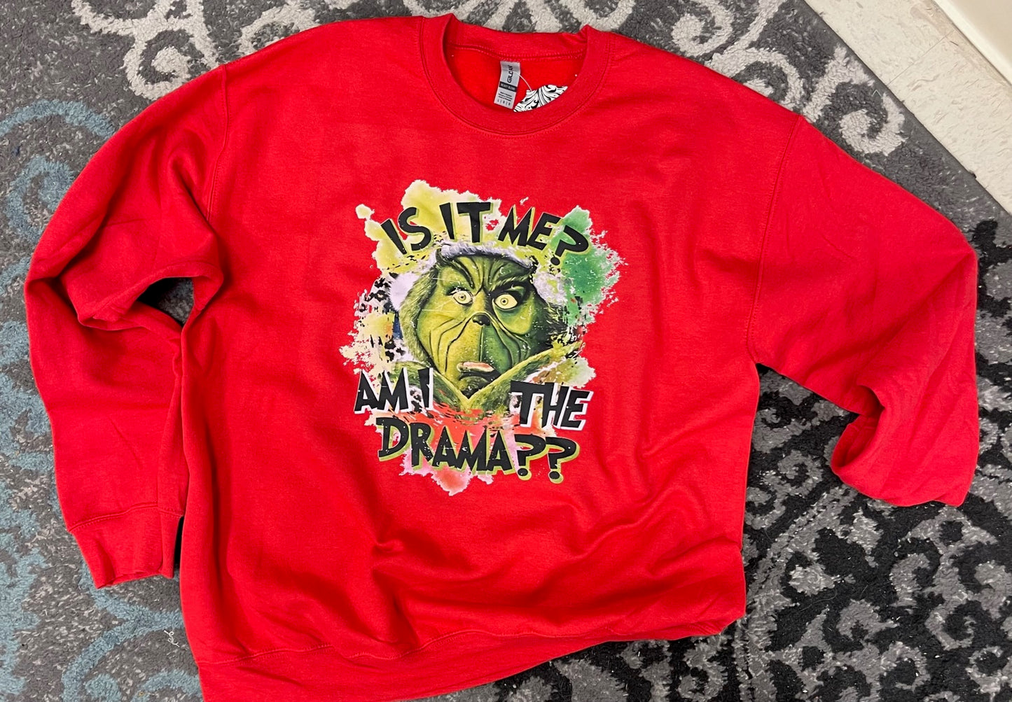 Is it Me? Am I the Drama? - Grinch Red Sweatshirt