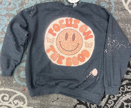 Focus on the Good Sweatshirt