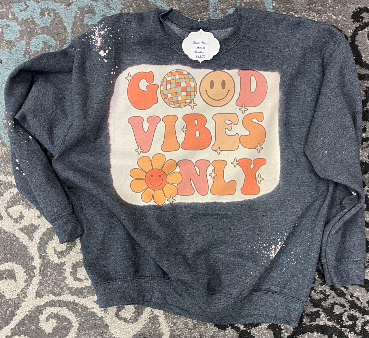 Good Vibes Only Sweatshirt